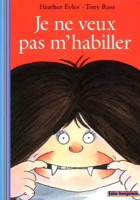 Couverture du produit · Je ne veux pas m'habiller
