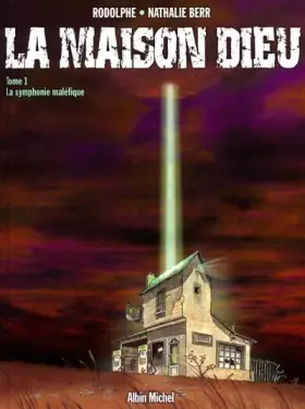 Couverture du produit · La Maison de Dieu, tome 1 : La symphonie maléfique
