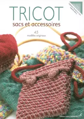 Couverture du produit · Tricot : Sacs et accessoires