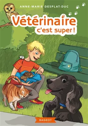 Couverture du produit · Vétérinaire, c'est super !