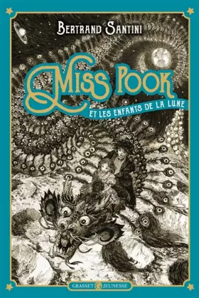 Couverture du produit · Miss Pook et les enfants de la lune