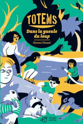 Couverture du produit · Totems - Tome 2: Dans la gueule du loup