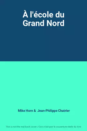 Couverture du produit · À l'école du Grand Nord
