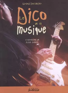 Couverture du produit · Le Dico de la musique