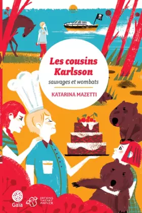 Couverture du produit · Les cousins Karlsson, Tome 2 : Sauvages et Wombats