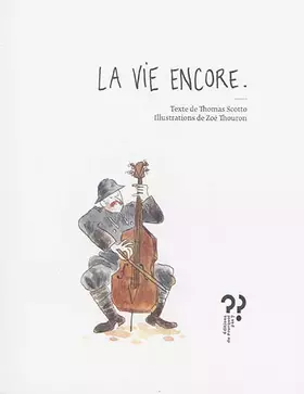 Couverture du produit · La vie encore