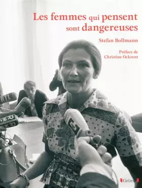 Couverture du produit · Les femmes qui pensent sont dangereuses