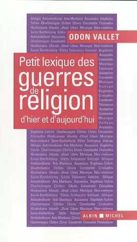 Couverture du produit · Petit lexique des guerres de religion d'hier et d'aujourd'hui