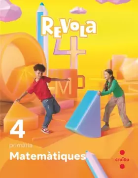 Couverture du produit · Matemàtiques. 4 Primària. Revola. Cruilla (REVUELA)