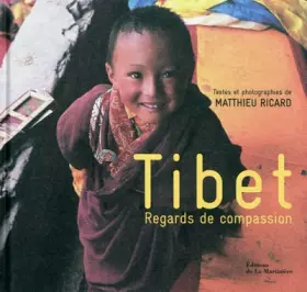 Couverture du produit · Tibet : Regards de compassion