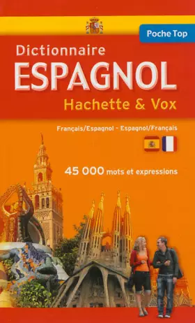 Couverture du produit · Dictionnaire Poche Top Hachette Vox - Bilingue Espagnol
