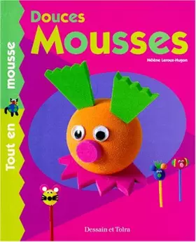 Couverture du produit · Douces mousses. Tout en mousse