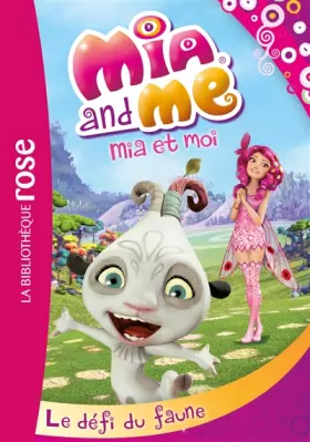 Couverture du produit · Mia et moi 03 - Le défi du faune