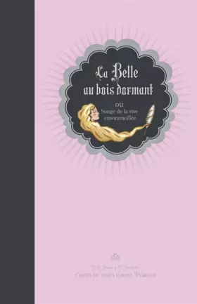 Couverture du produit · La Belle au bois dormant ou Songe de la vive ensommeillée