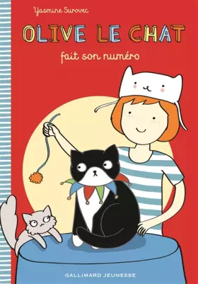 Couverture du produit · Olive le chat fait son numéro - Dès 7 ans