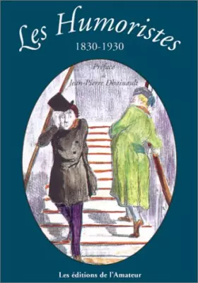 Couverture du produit · Les Humoristes 1830-1930