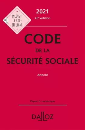 Couverture du produit · Code de la sécurité sociale 2021 - Annoté