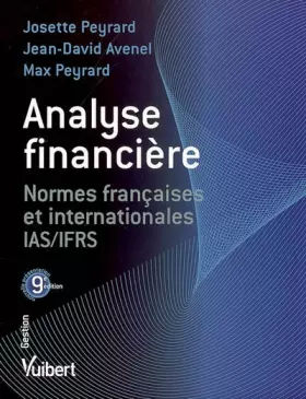 Couverture du produit · Analyse financière : Normes françaises et internationales IAS/IFRS