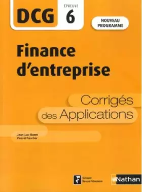 Couverture du produit · Finance d'entreprise - DCG 6 - Corrigés des applications