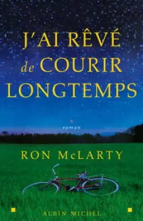 Couverture du produit · J'ai rêvé de courir longtemps