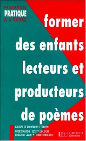 Couverture du produit · Former des enfants lecteurs et producteurs de poèmes