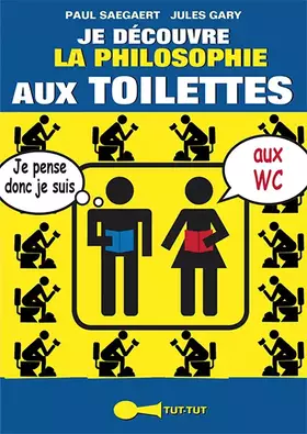 Couverture du produit · Je découvre la philosophie aux toilettes
