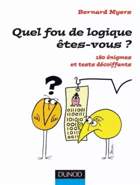 Couverture du produit · Quel fou de logique êtes-vous ?: 180 énigmes et tests décoiffants