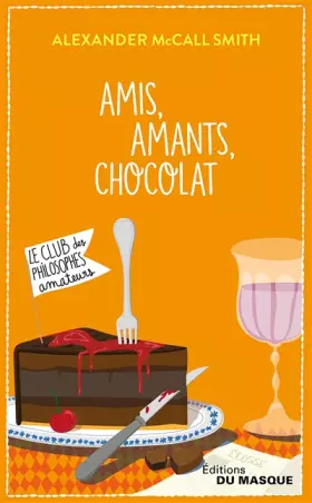 Couverture du produit · Amis, Amants, Chocolat