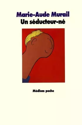 Couverture du produit · Un séducteur-né