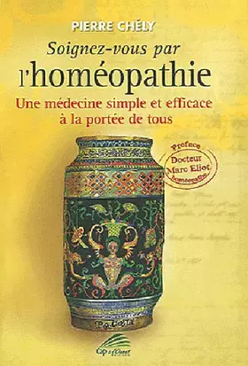Couverture du produit · Soignez vous par l'homéopathie