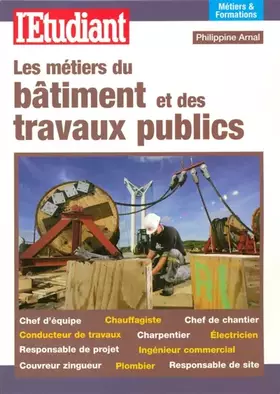 Couverture du produit · Les métiers du bâtiment et des travaux publics