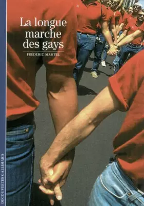 Couverture du produit · La Longue Marche des gays
