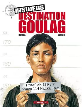 Couverture du produit · Insiders - Saison 1 - tome 6 - Destination Goulag