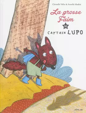 Couverture du produit · La Grosse faim de Cap'tain Lupo