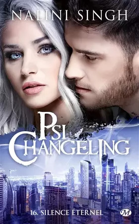 Couverture du produit · Psi-Changeling, T16 : Silence éternel