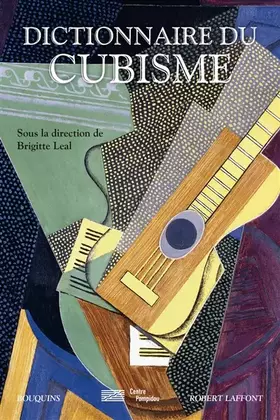Couverture du produit · Dictionnaire du cubisme
