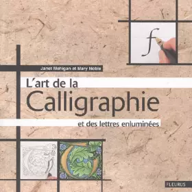 Couverture du produit · ART DE LA CALLIGRAPHIE ET DES LETTRES ENLUMINEES