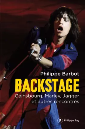 Couverture du produit · Backstage - Gainsbourg, Marley, Jagger et autres rencontres