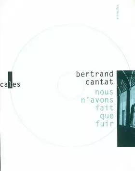 Couverture du produit · Nous n'avons fait que fuir (+ 1 CD inédit Noir Désir, 55 mn)
