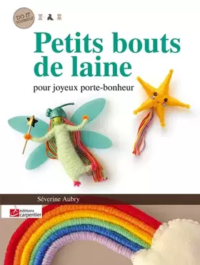 Couverture du produit · Petits bouts de laine pour joyeux porte-bonheur