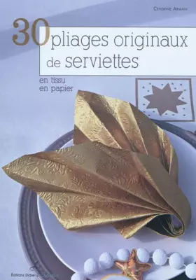 Couverture du produit · 30 pliages originaux de serviettes en tissu, en papier