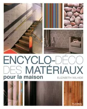 Couverture du produit · Encyclo-déco des matériaux pour la maison