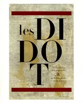 Couverture du produit · LES DIDOT.: Trois siècles de typographie et de bibliophilie 1698-1998