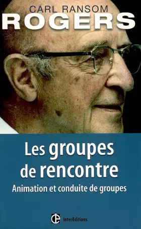 Couverture du produit · Les groupes de rencontre - Animation et conduite de groupes