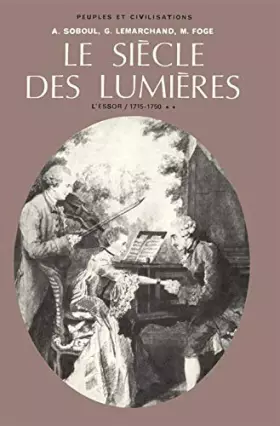 Couverture du produit · Le Siècle des lumières, tome 1-volume 2 : L'essor, 1715-1750