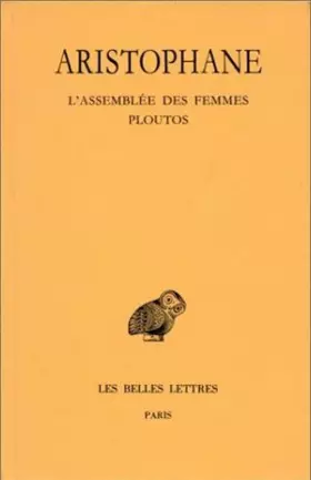 Couverture du produit · Comédies, tome 5 : L'Assemblée des Femmes - Ploutos