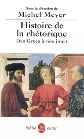 Couverture du produit · Histoire de la rhétorique des Grecs à nos jours