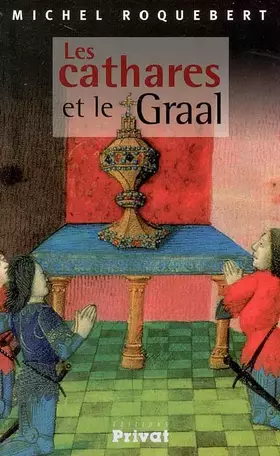 Couverture du produit · Les cathares et le Graal