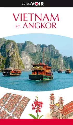 Couverture du produit · Guide Voir Vietnam et Angkor