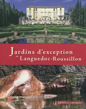 Couverture du produit · Jardins d'exception en Languedoc-Roussillon